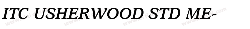 ITC USHERWOOD STD ME字体转换
